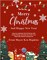 Merry Christmas, and Happy New Year, from Mayor Ken Hopkins